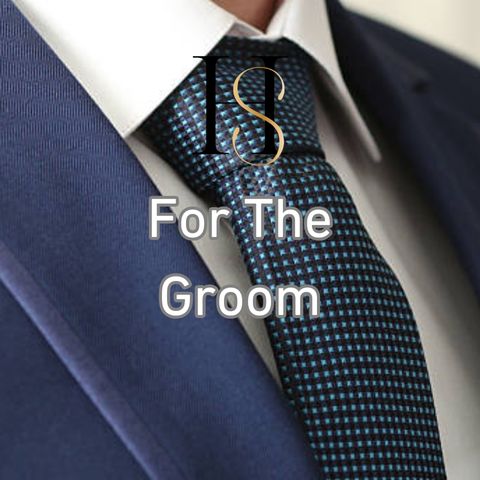 For The Groom