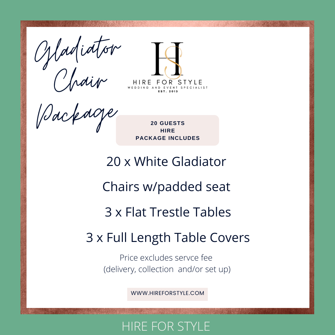 20 Guests - Gladiator Chairs & Tables